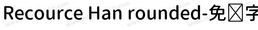 Recource Han rounded字体转换